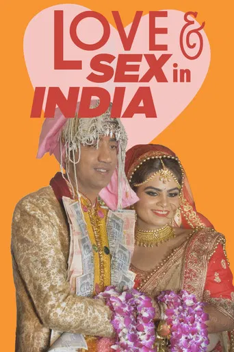Love and Sex in India poster