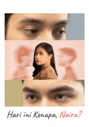 Hari Ini Kenapa, Naira? poster