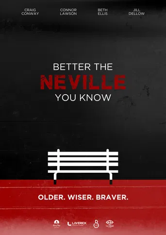 Better the Neville You Know poster