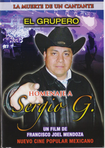 El Grupero. La Muerte de un Cantante poster