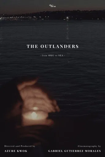 The Outlanders - from HKG to SEA poster