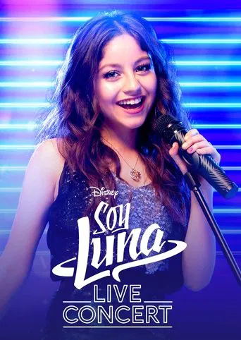 Soy Luna: Live Concert poster
