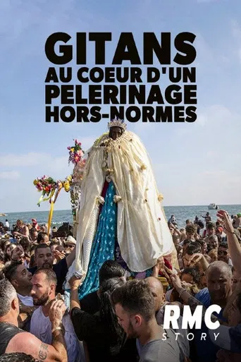Gitans : au coeur d'un pèlerinage hors-normes poster
