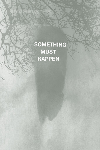Something must happen poster