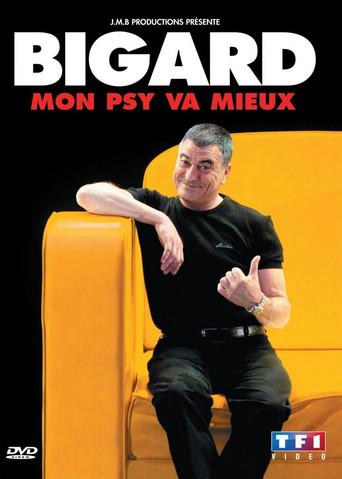 Bigard - Mon Psy Va Mieux poster