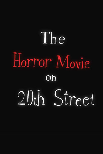 The Horror Movie on 20th Street poster
