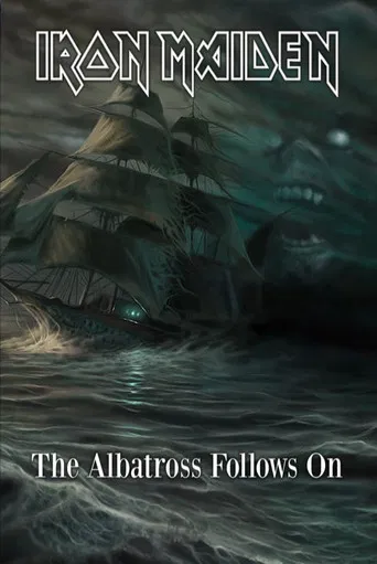 Iron Maiden - The Albatross Follows On poster