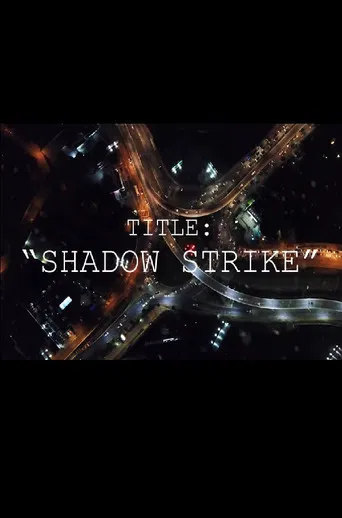 Shadow Strike poster