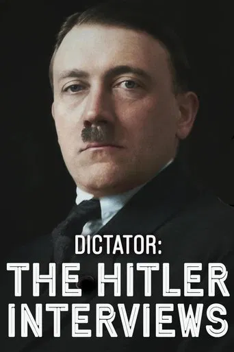 Dictator: The Hitler Interviews poster