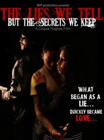 The Lies We Tell But the Secrets We Keep: Part 1 poster
