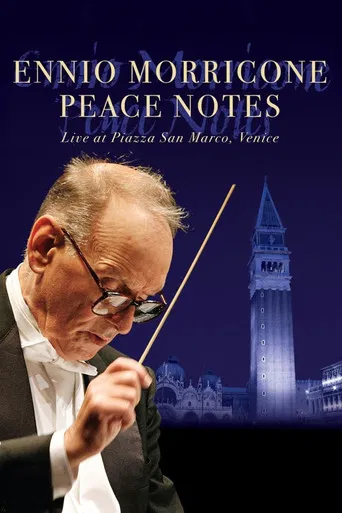 Ennio Morricone: Peace Notes - Live in Venice poster