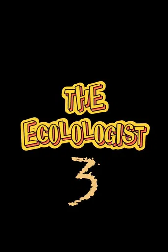 The Ecolologist - Part 3 poster