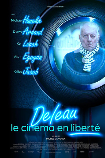 Deleau: Le cinéma en liberté poster