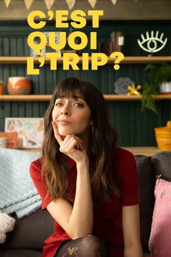 C'est quoi l'trip? poster