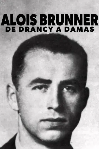 Aloïs Brunner, de Drancy à Damas poster