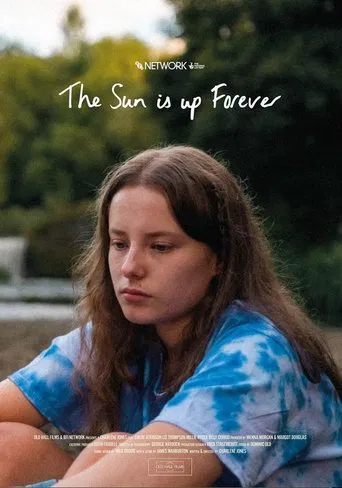 The Sun is Up Forever poster