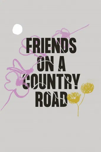 Friends on a Country Road poster