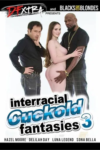 Interracial Cuckold Fantasies 3 poster