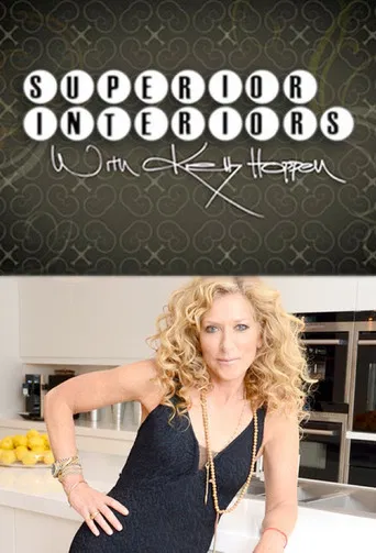 Superior Interiors with Kelly Hoppen poster
