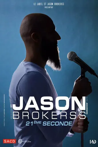 Jason Brokerss : 21ème seconde poster