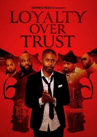Loyalty Over Trust poster