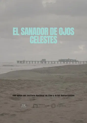 El sanador de ojos celestes poster