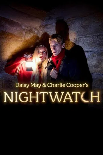 Daisy May and Charlie Cooper's NightWatch poster