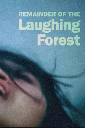 Remainder of the Laughing Forest poster