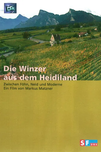 Die Winzer aus dem Heidiland poster