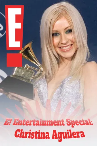 E! Entertainment Special: Christina Aguilera poster