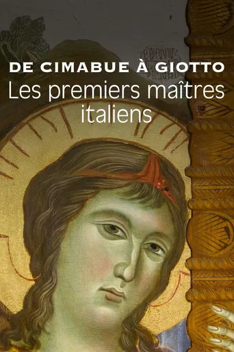 De Cimabue à Giotto, les premiers maîtres italiens poster