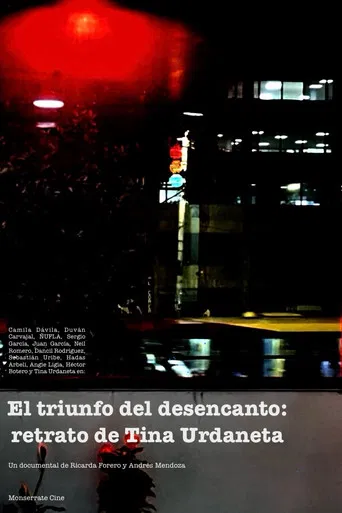 El triunfo del desencanto: retrato de Tina Urdaneta poster
