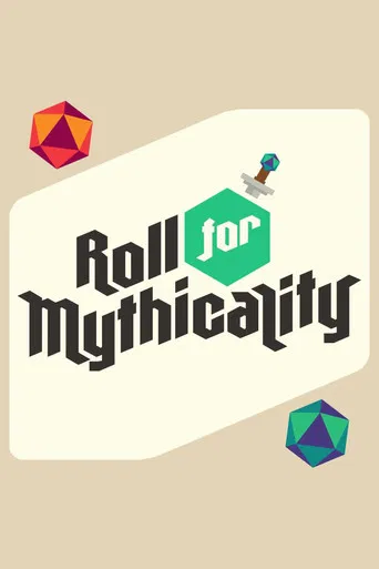 Roll For Mythicality poster