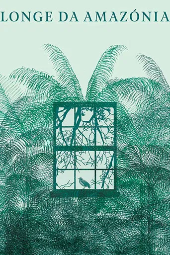 Far From Amazónia poster