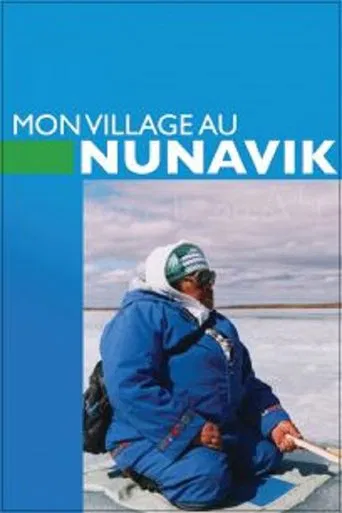 My Village in Nunavik poster