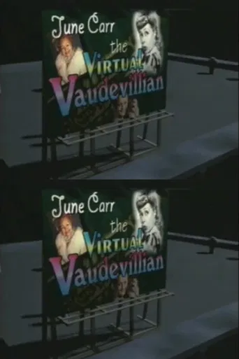 June Carr: The Virtual Vaudevillian poster