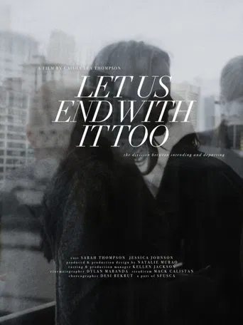Let Us End With It Too poster