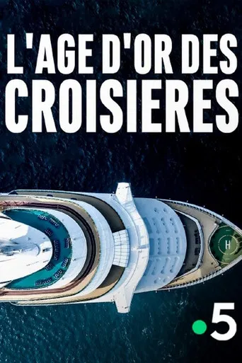 L'âge d'or des croisières poster