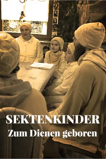 Sektenkinder - Zum Dienen geboren poster