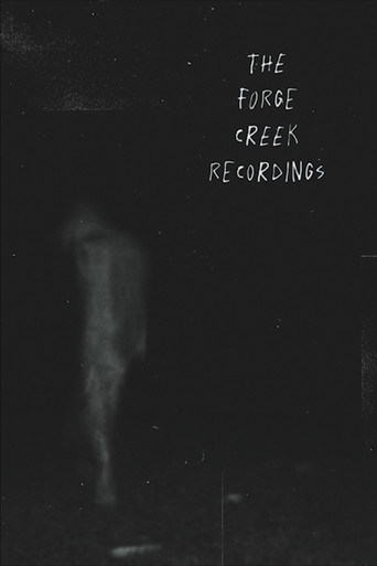 The Forge Creek Recordings poster