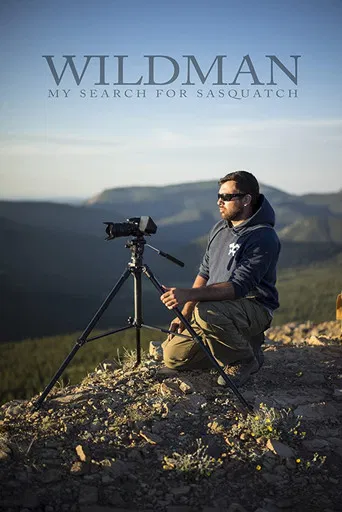 Wildman: My Search for Sasquatch poster