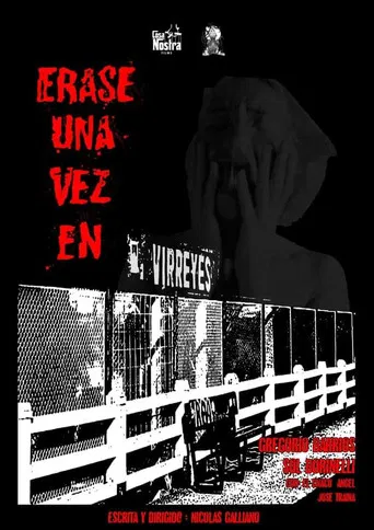 Érase una vez en Virreyes poster