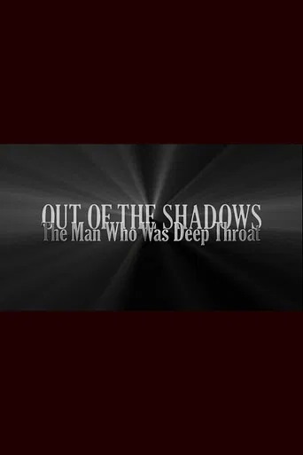 Out of the Shadows: The Man Who Was Deep Throat poster