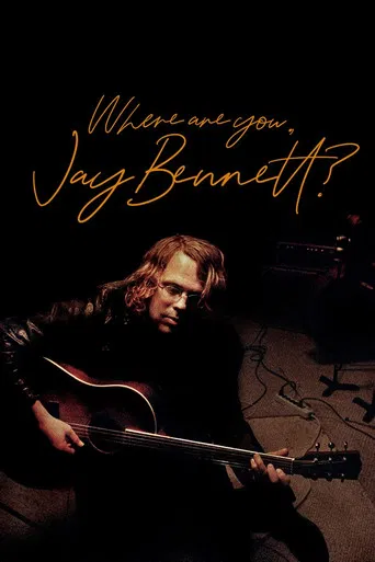 Where Are You, Jay Bennett? poster