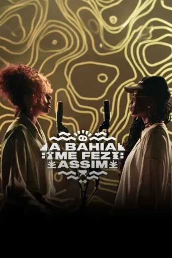 A Bahia Me Fez Assim poster