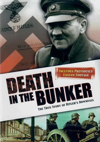 Death in the Bunker: The True Story of Hitler's Downfall poster