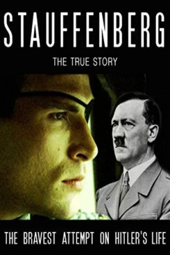 Stauffenberg: The True Story poster