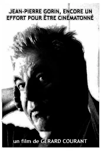 Jean-Pierre Gorin, encore un effort pour être cinématonné poster