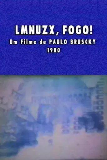LMNUZX, Fogo! poster