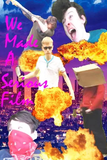 We Made a Serious Film poster